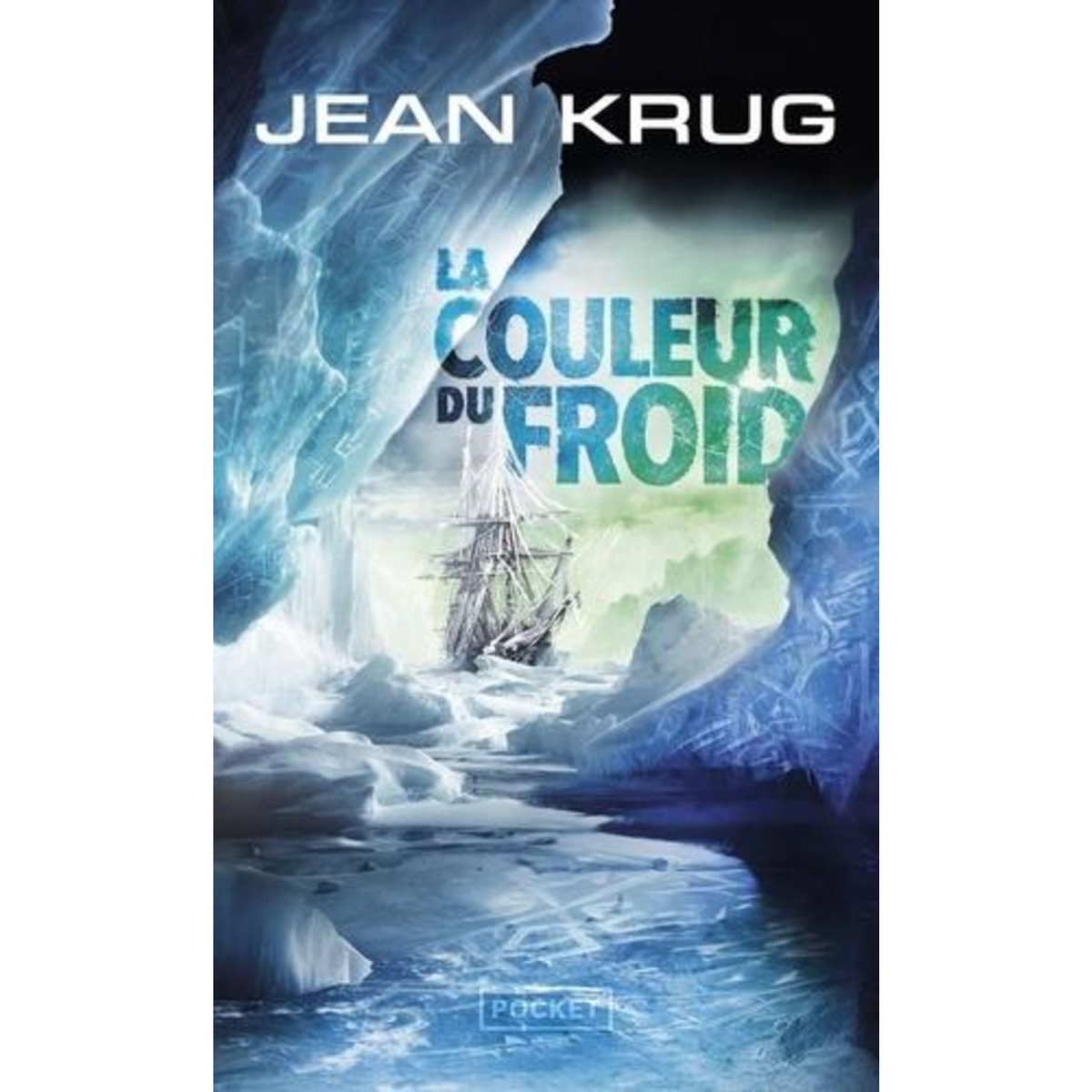 LA COULEUR DU FROID, Krug Jean