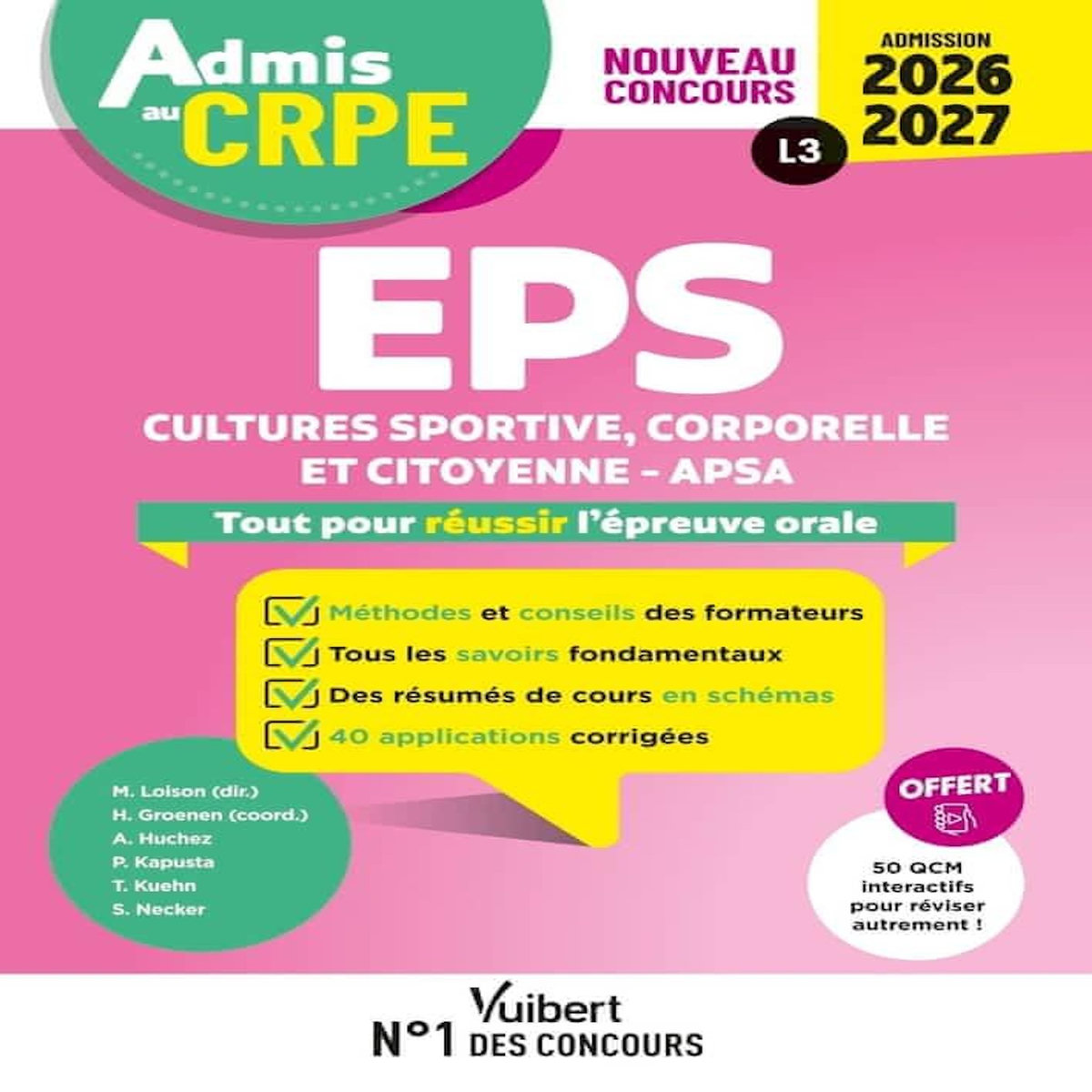 EPS L3. TOUT POUR REUSSIR L'EPREUVE ORALE, EDITION 2026-2027, Groenen Haimo