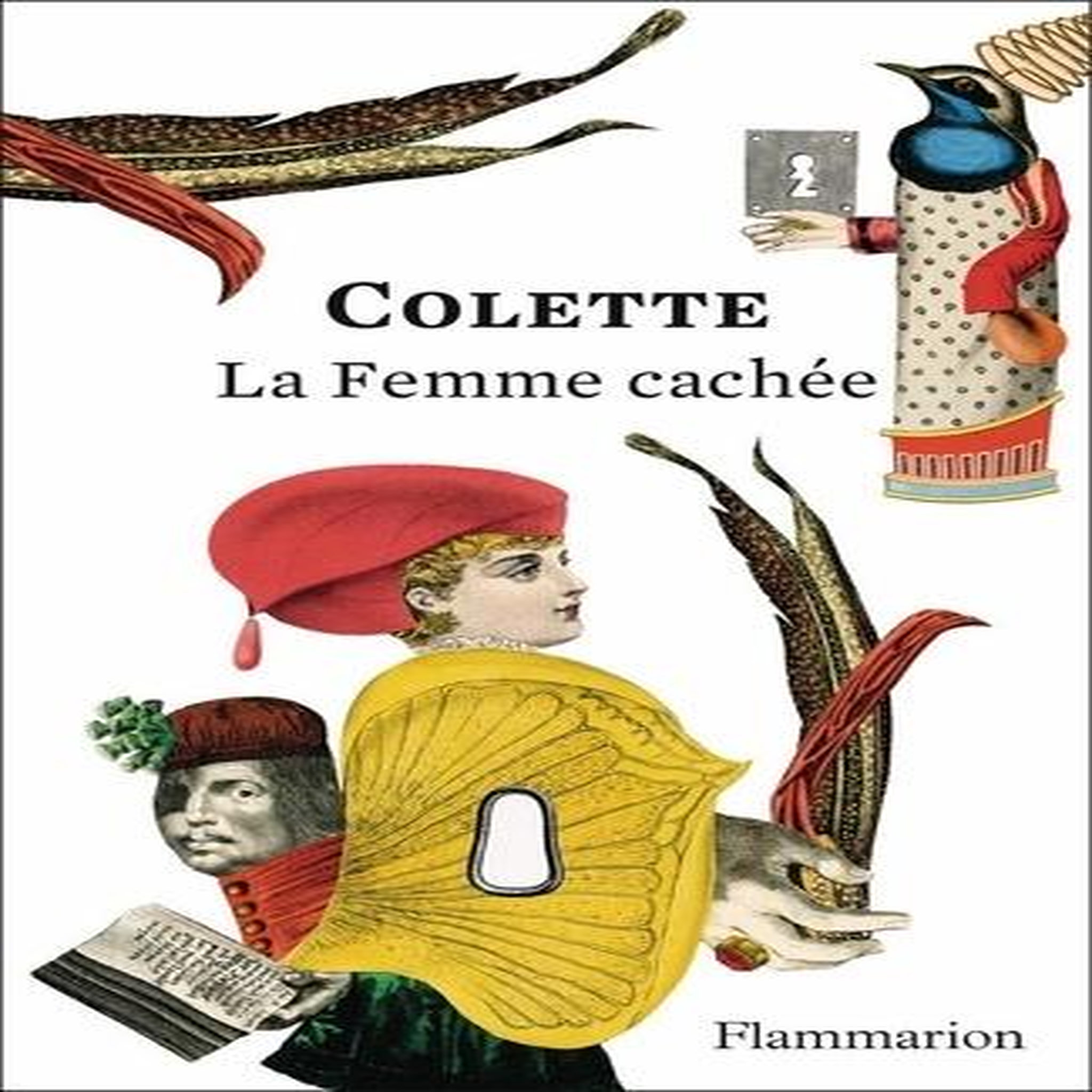 LA FEMME CACHEE. EDITION COLLECTOR, Colette