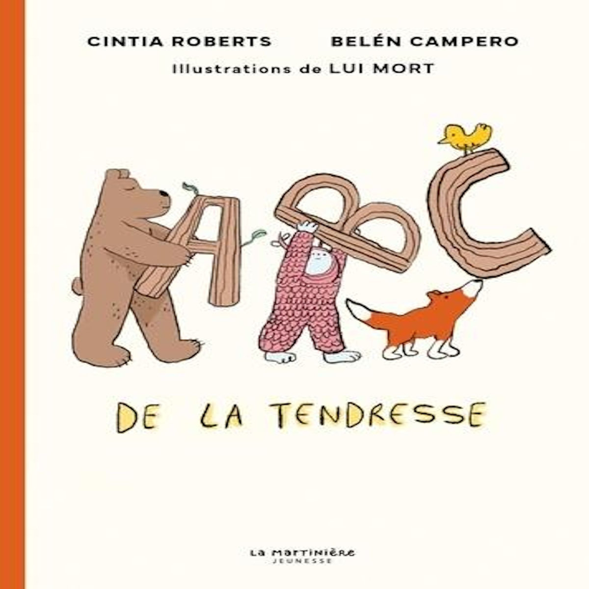 ABC DE LA TENDRESSE, Campero Belén