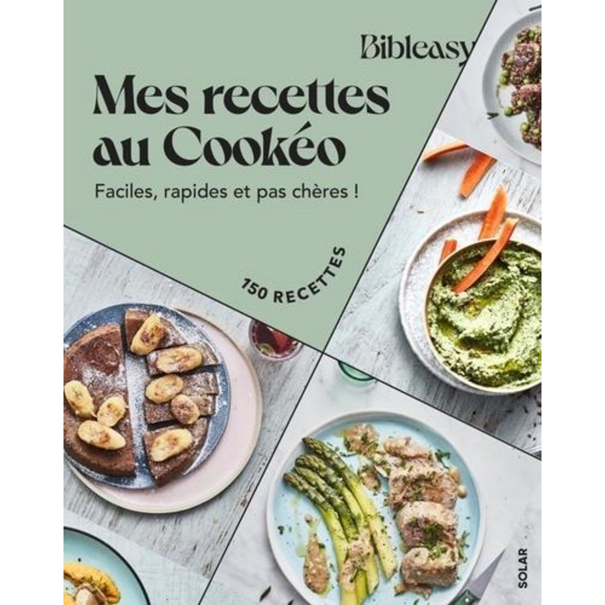MES RECETTES AU COOKEO. FACILES, RAPIDES ET PAS CHERES ! 150 RECETTES, Nieto Dorian