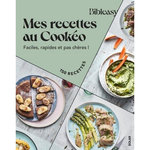 MES RECETTES AU COOKEO. FACILES, RAPIDES ET PAS CHERES ! 150 RECETTES, Nieto Dorian