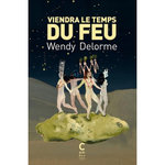 VIENDRA LE TEMPS DU FEU, Delorme Wendy