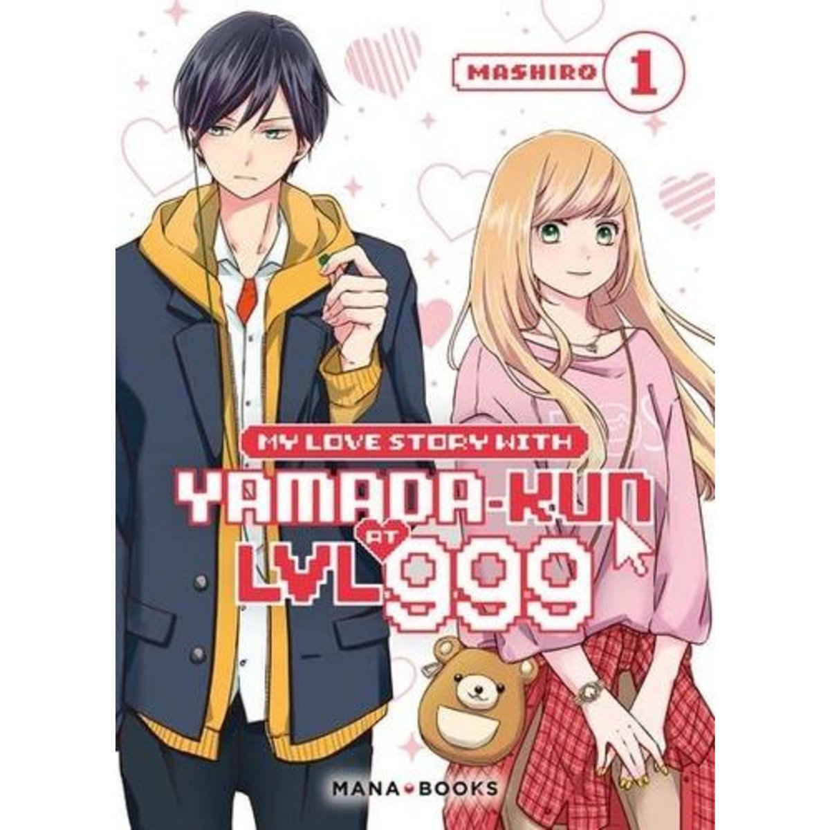 MY LOVE STORY WITH YAMADA-KUN AT LVL999 TOME 1 , Mashiro