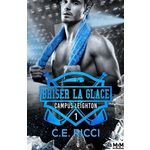 CAMPUS LEIGHTON TOME 1 : BRISER LA GLACE, Ricci C.E.