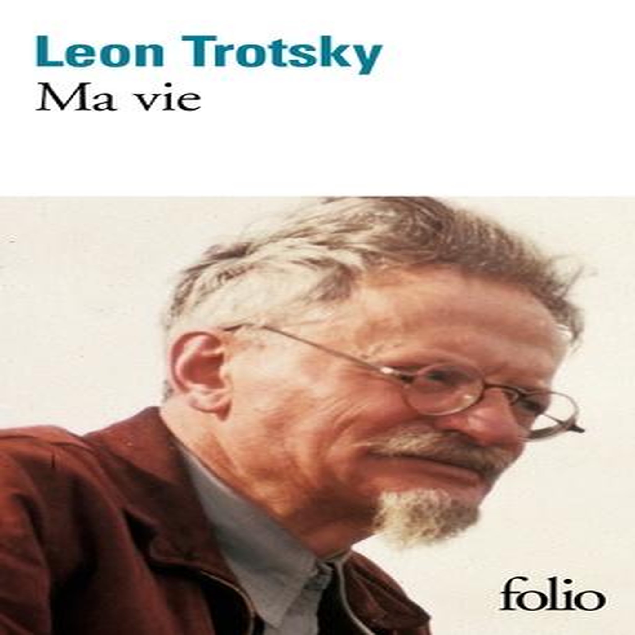 MA VIE, Trotsky Léon