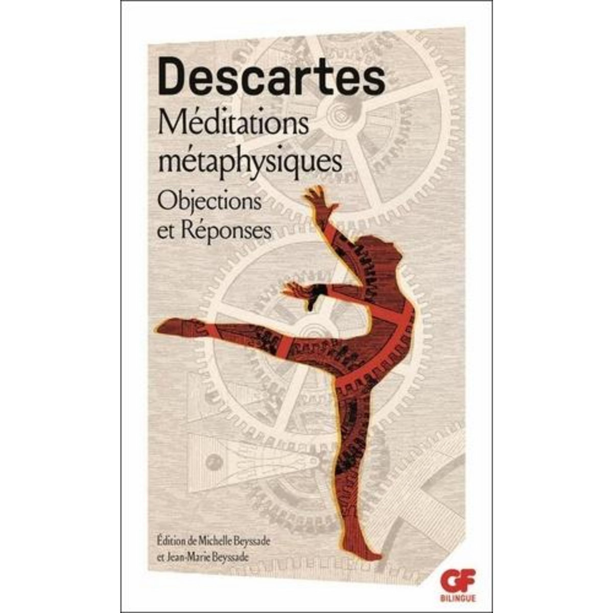 MEDITATIONS METAPHYSIQUES. OBJECTIONS ET REPONSES SUIVIES DE QUATRE LETTRES, EDITION BILINGUE FRANCAIS-LATIN, Descartes René