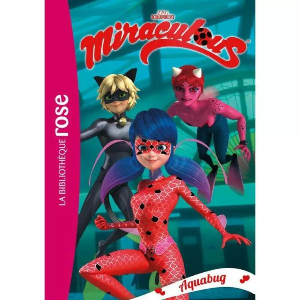 Hachette jeunesse Miraculous 15 - Aquabug