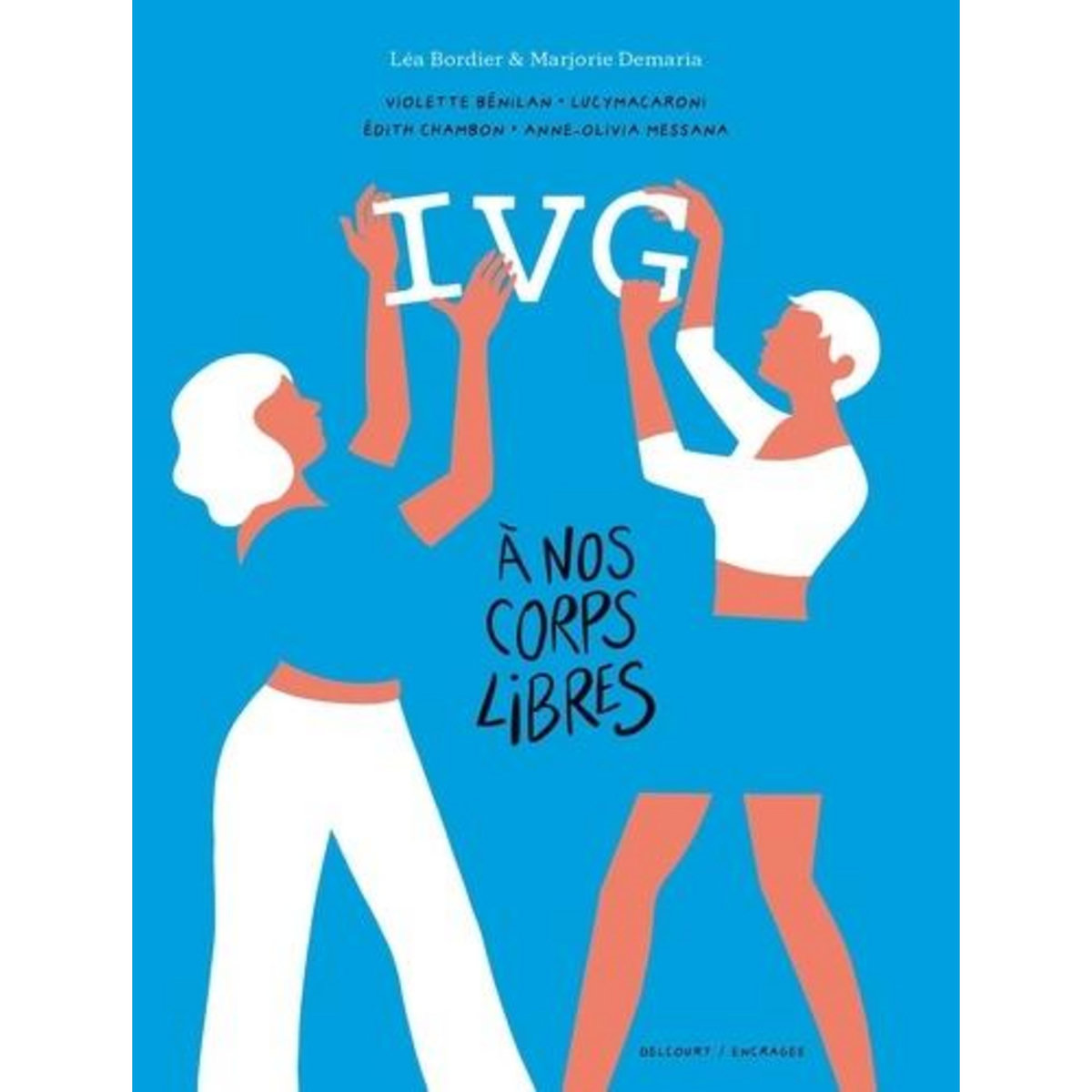 IVG. A NOS CORPS LIBRES, Bordier Léa
