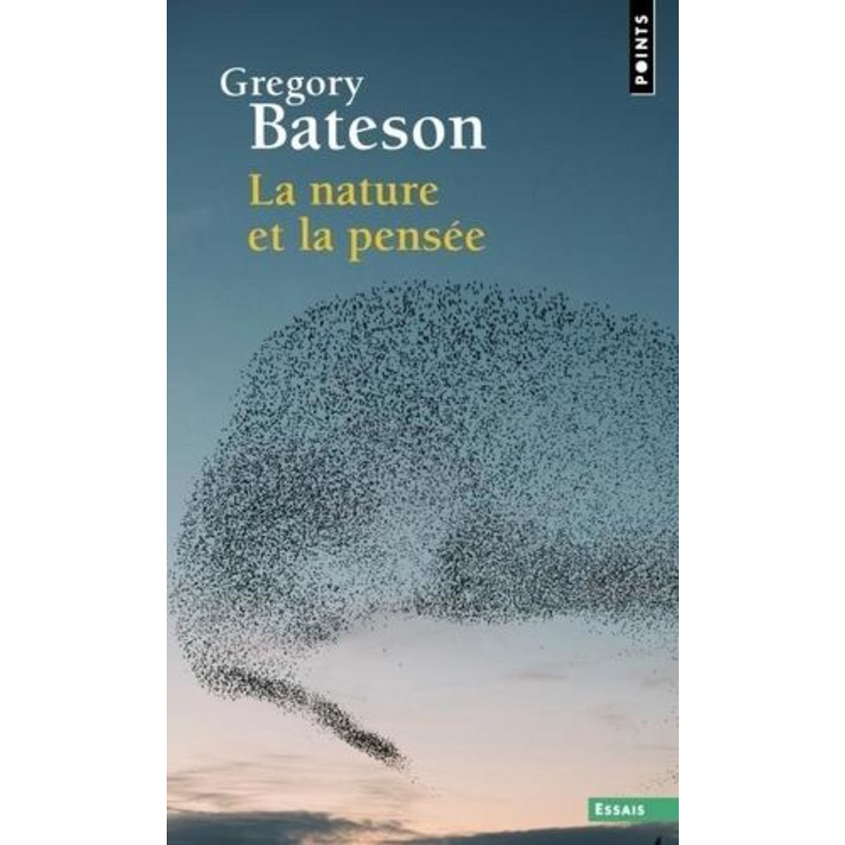 LA NATURE ET LA PENSEE, Bateson Gregory