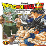 DRAGON BALL SUPER TOME 16 : LE MEILLEUR GUERRIER DE L'UNIVERS, Toriyama Akira