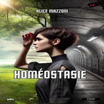 HOMEOSTASIE, Mazzoni Alice