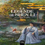 LA LEGENDE DE SHEN LI TOME 1 , Xiang Jiu Lu Fei