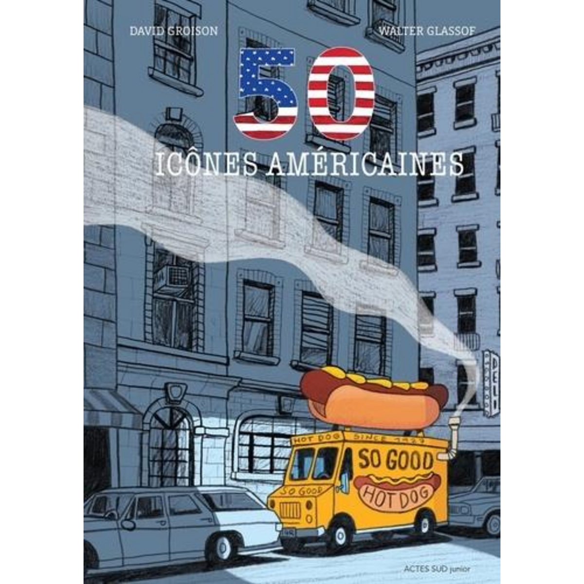 50 ICONES AMERICAINES, Groison David