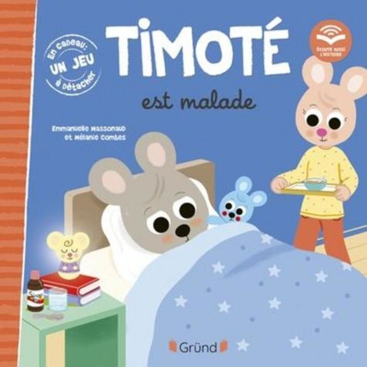  TIMOTE : TIMOTE EST MALADE, Massonaud Emmanuelle