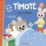 TIMOTE : TIMOTE EST MALADE, Massonaud Emmanuelle