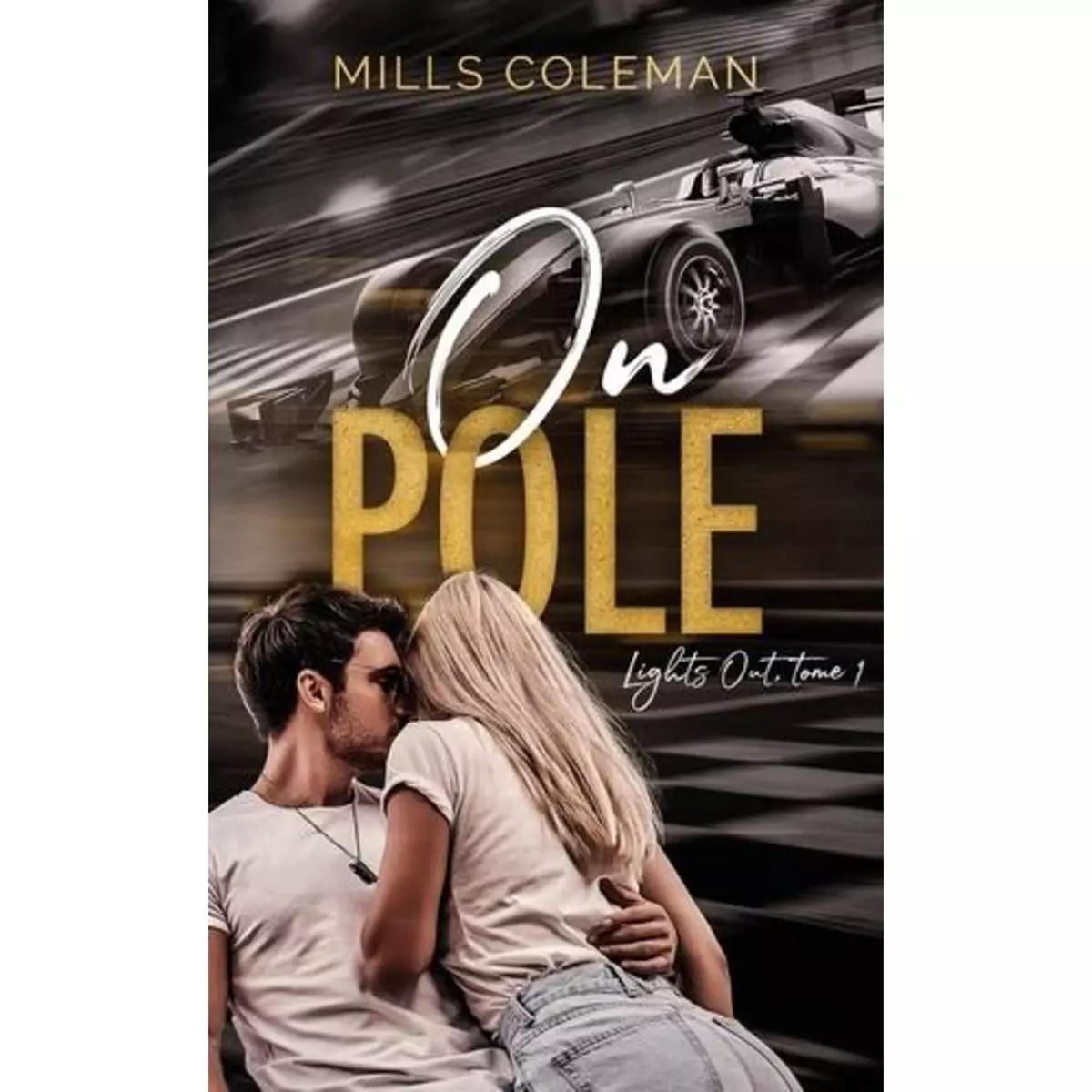  LIGHTS OUT TOME 1 : ON POLE, Coleman Mills