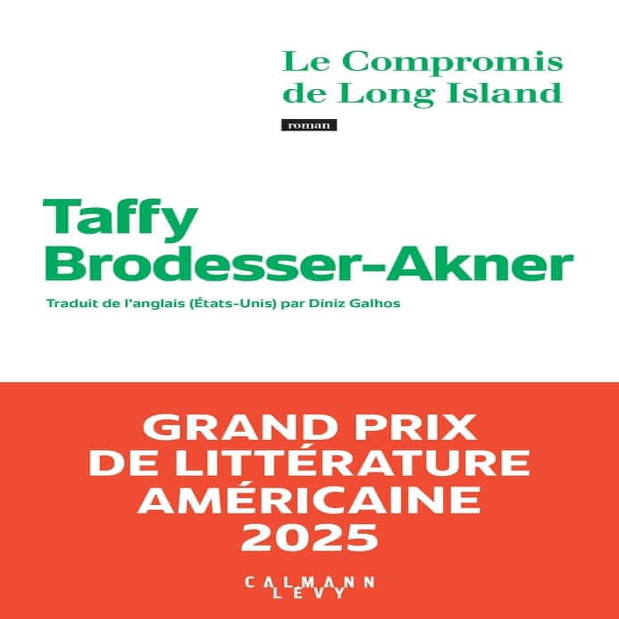LE COMPROMIS DE LONG ISLAND, Brodesser-Akner Taffy
