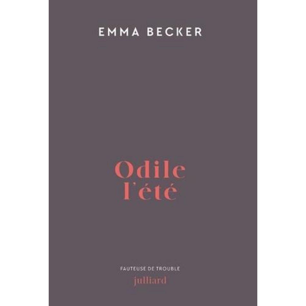 ODILE L'ETE, Becker Emma