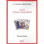 TAROT ET FRANC-MACONNERIE, Grison Thomas