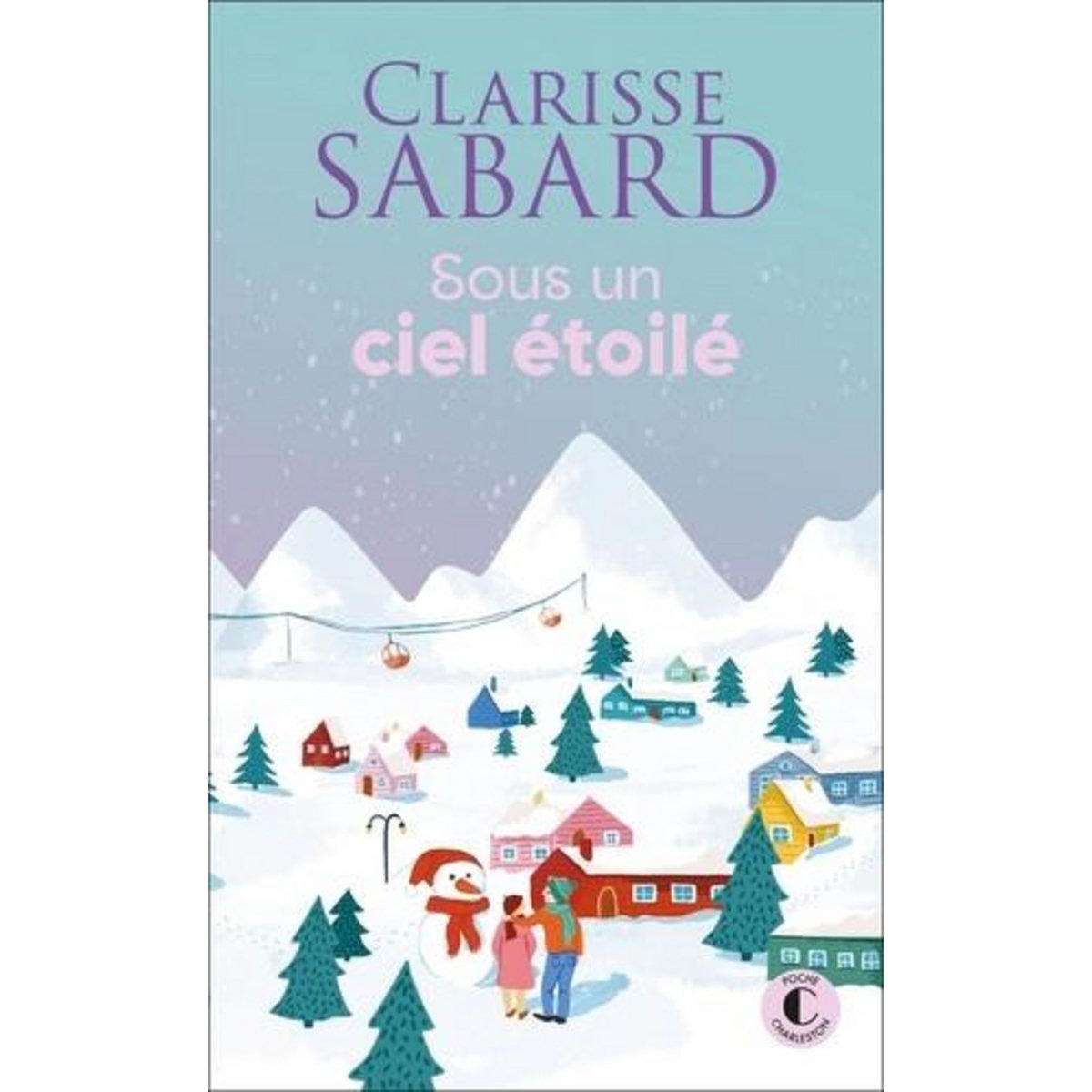 SOUS UN CIEL ETOILE, Sabard Clarisse