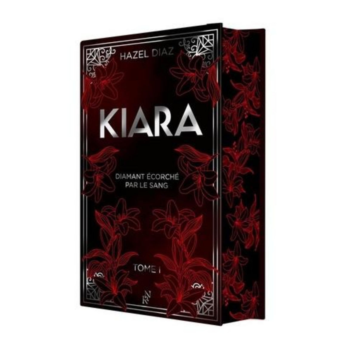 KIARA, DIAMANT ECORCHE PAR LE SANG TOME 1 . EDITION COLLECTOR, Diaz Hazel