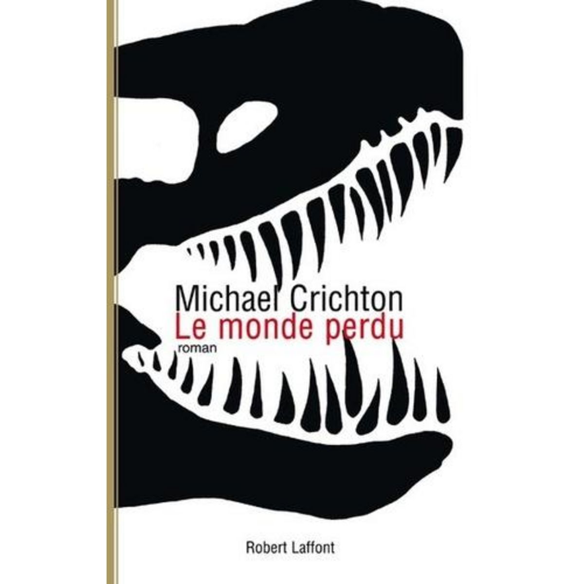 LE MONDE PERDU, Crichton Michael