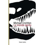 LE MONDE PERDU, Crichton Michael