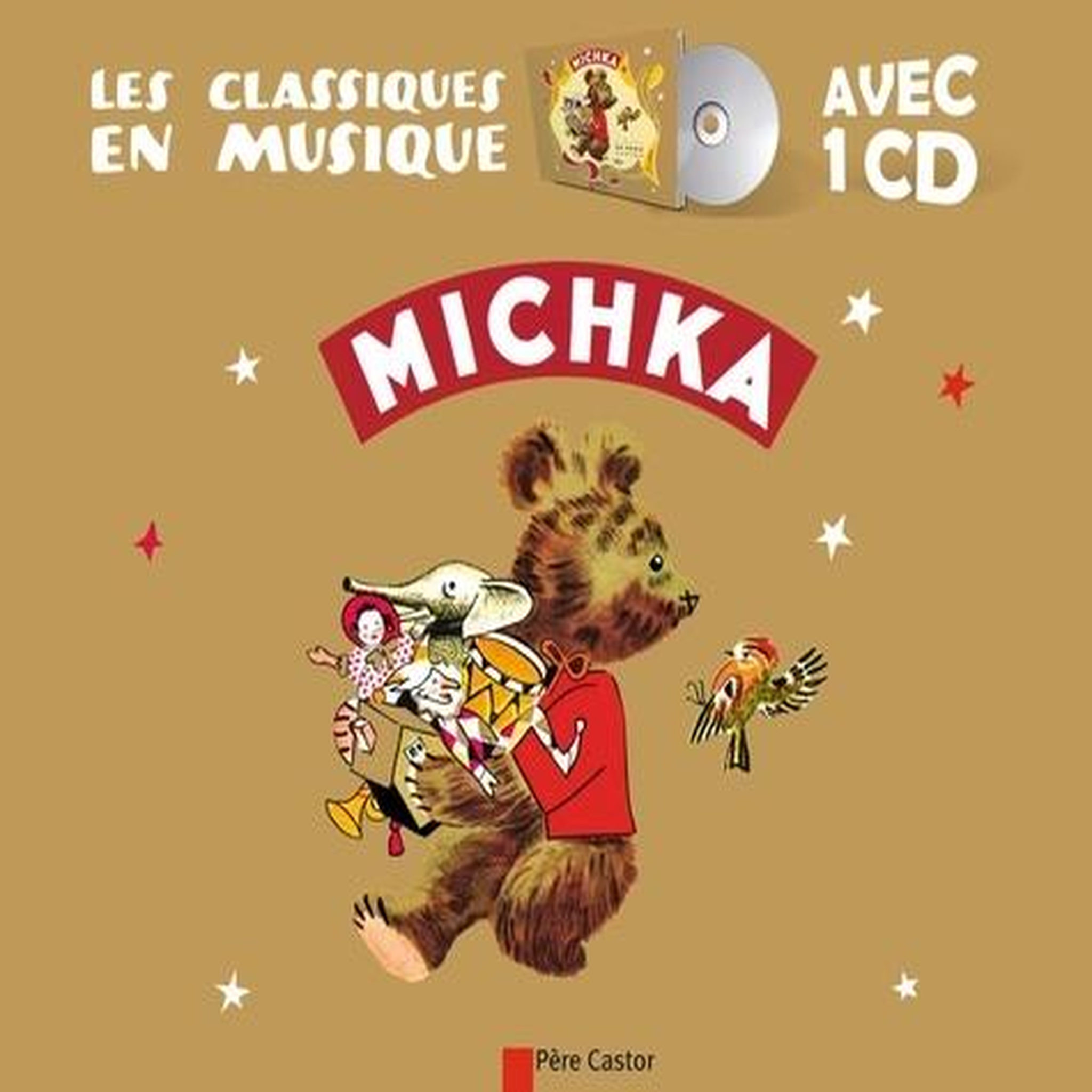 MICHKA. AVEC 1 CD AUDIO, Faucher Paul