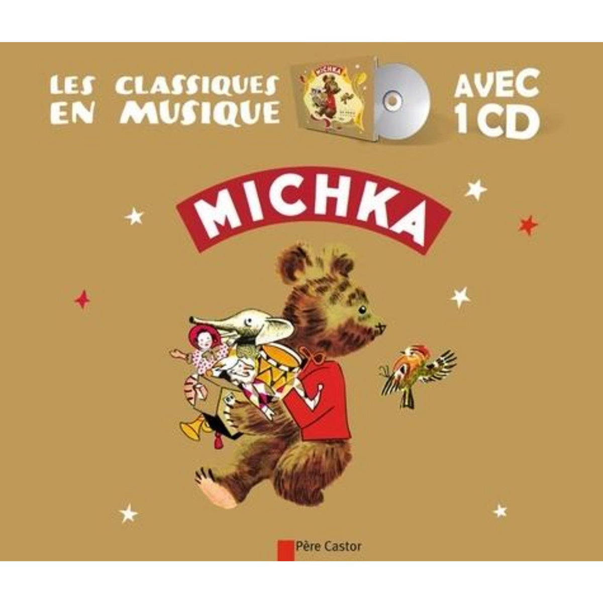 MICHKA. AVEC 1 CD AUDIO, Faucher Paul