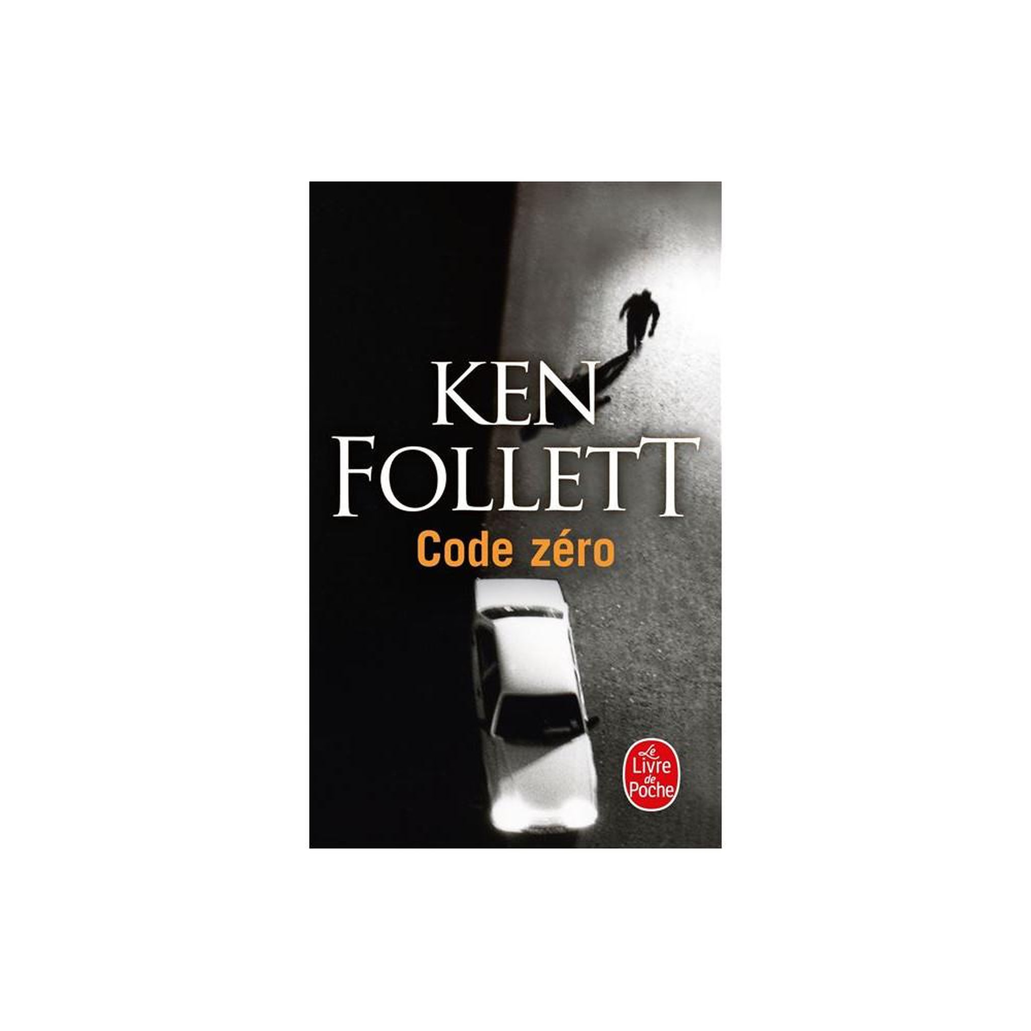 Code Zéro — Le Livre de Poche thriller de Ken Follett