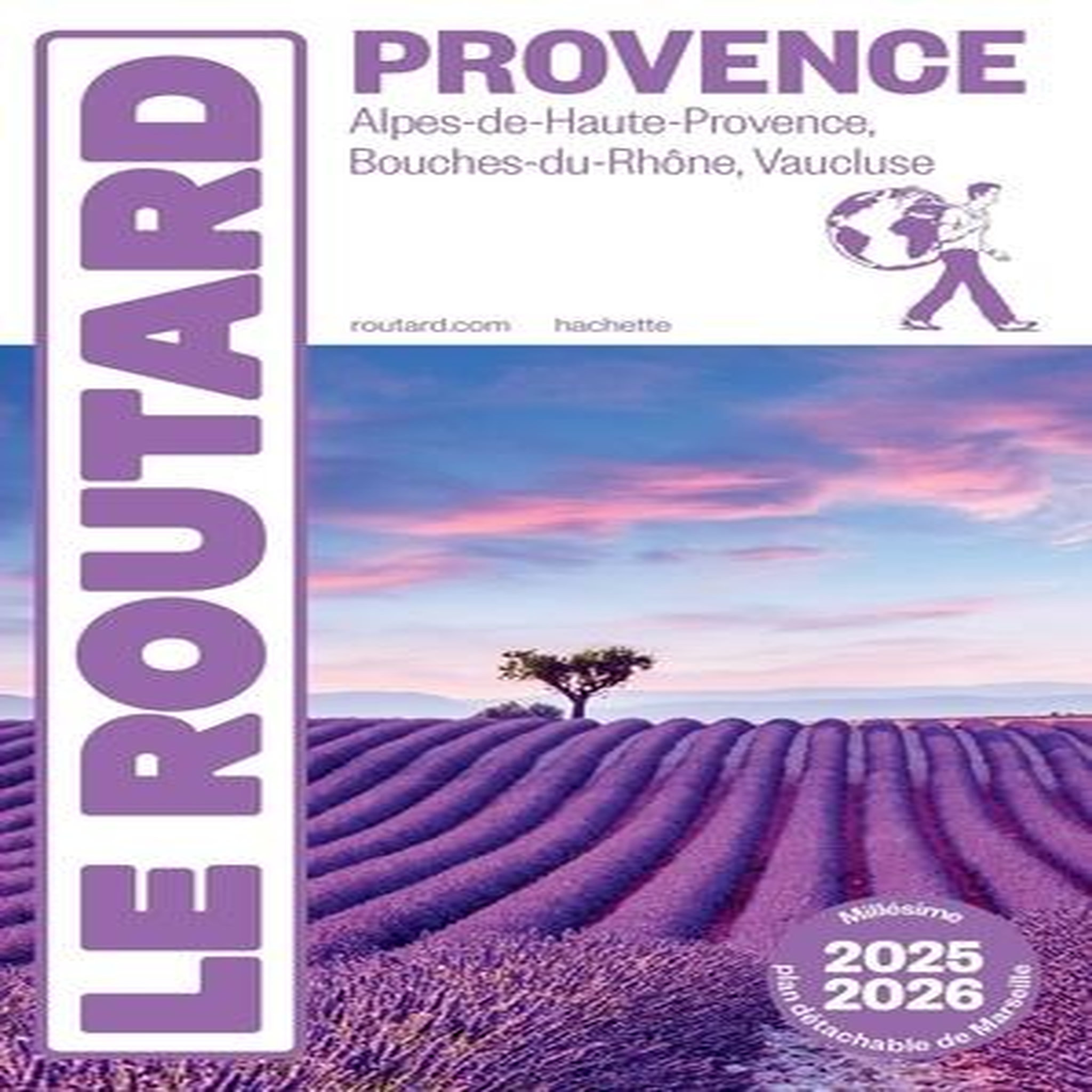 PROVENCE. EDITION 2025-2026. AVEC 1 PLAN DETACHABLE, Le Routard