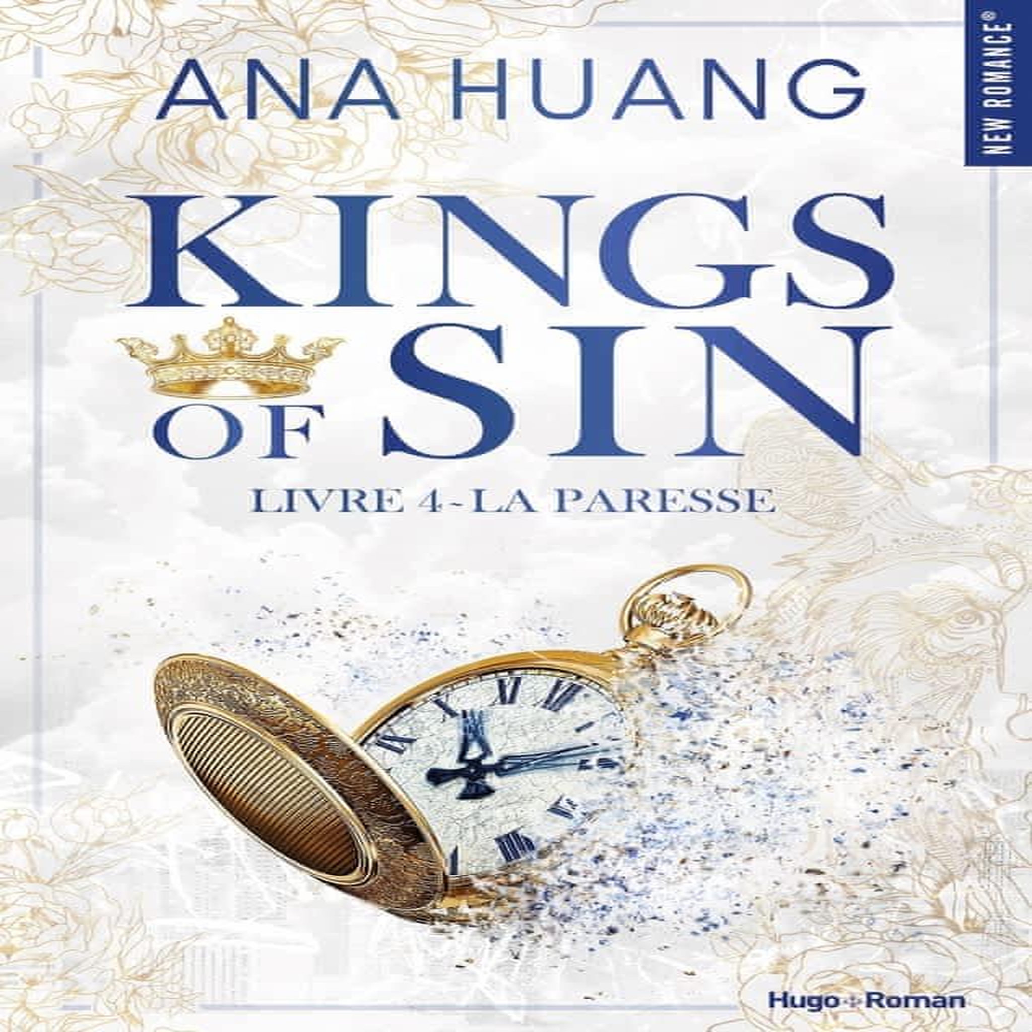 KINGS OF SIN TOME 4 : LA PARESSE, Huang Ana