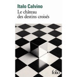 LE CHATEAU DES DESTINS CROISES, Calvino Italo