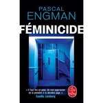 FEMINICIDE, Engman Pascal