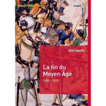 LA FIN DU MOYEN AGE (1180-1515), Claustre Julie