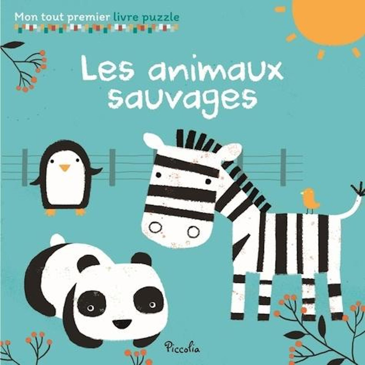 LES ANIMAUX SAUVAGES, Piccolia