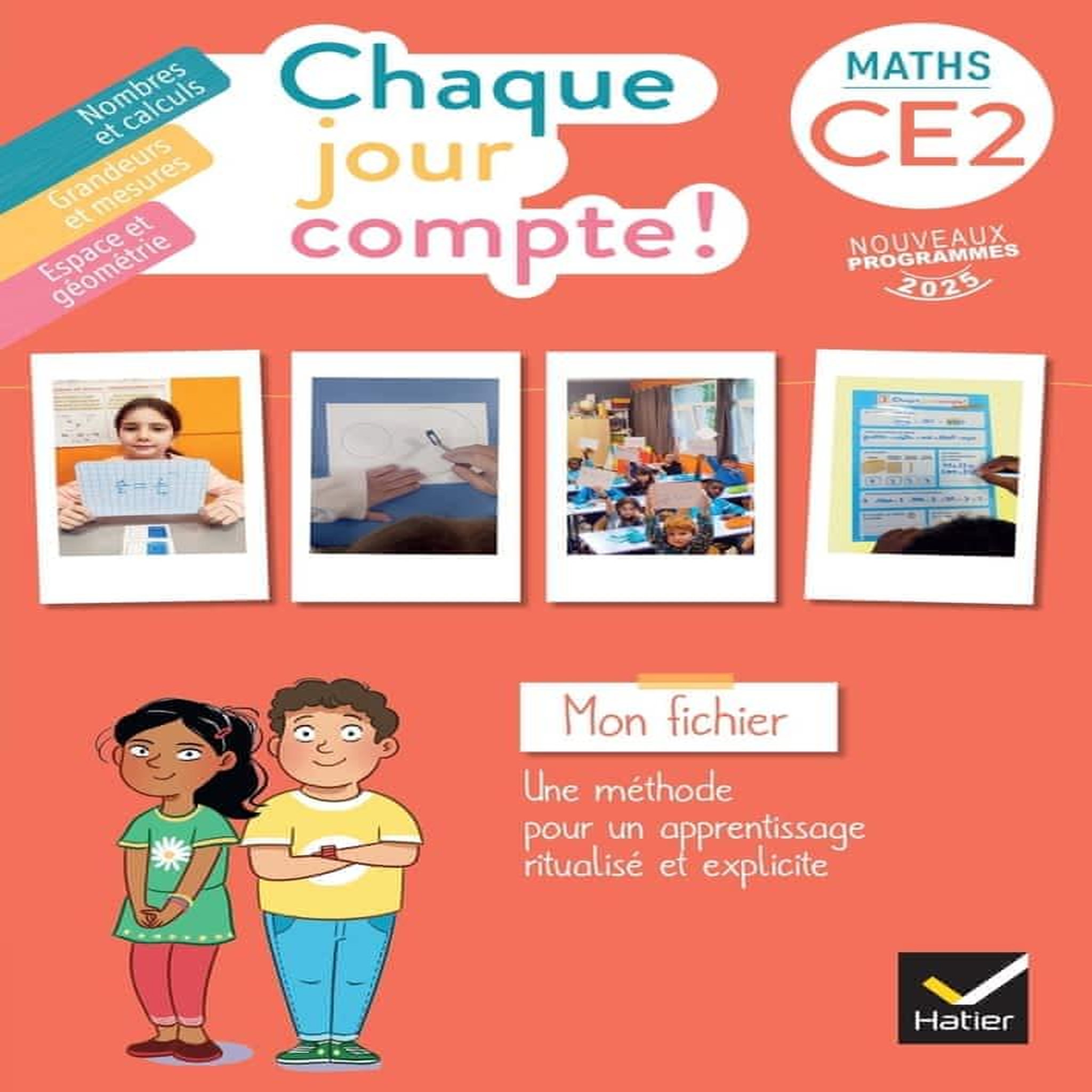 MATHS CE2 CHAQUE JOUR COMPTE ! MON FICHIER, EDITION 2025, Negrel-Lion Pauline