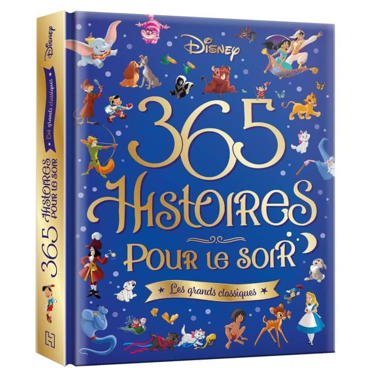 365 HISTOIRES POUR LE SOIR LES GRANDS CLASSIQUES DISNEY, Disney
