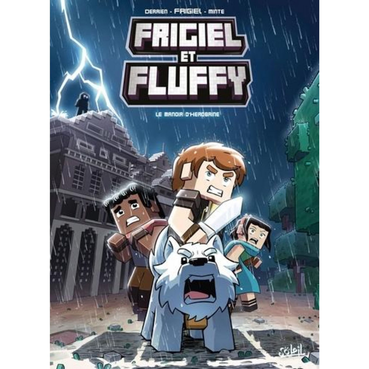 FRIGIEL ET FLUFFY TOME 6 : LE MANOIR D'HEROBRINE, Frigiel