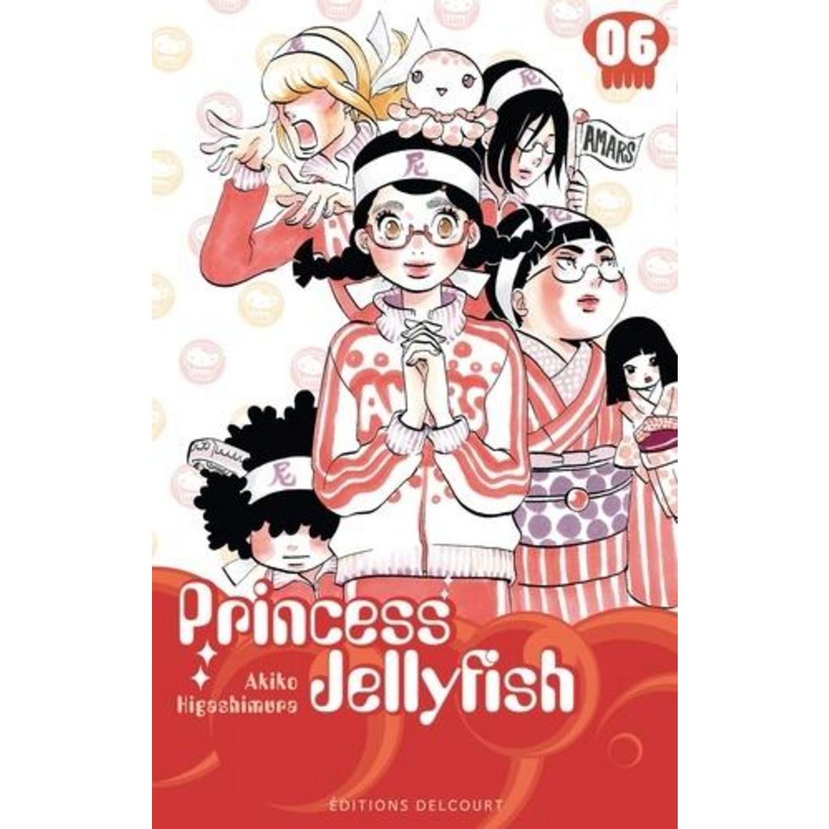 PRINCESS JELLYFISH TOME 6, Higashimura Akiko