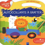 LES VEHICULES. AUTOCOLLANTS A GRATTER. AVEC 1 CRAYON EN BOIS, Yoyo éditions