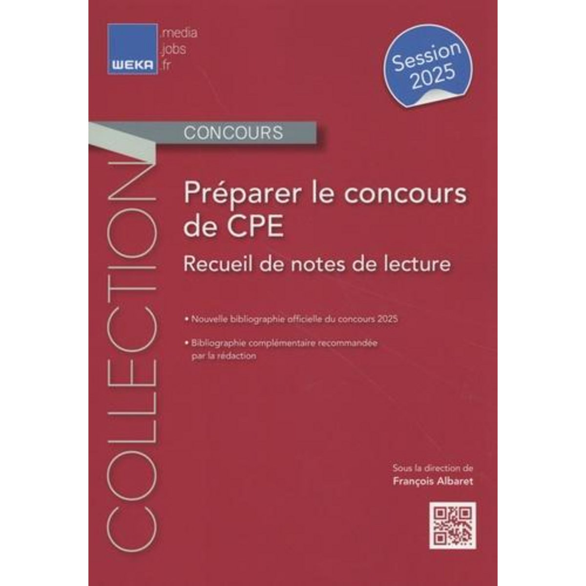 PREPARER LE CONCOURS DE CPE. RECUEIL DE NOTES DE LECTURE, EDITION 2025, Albaret François