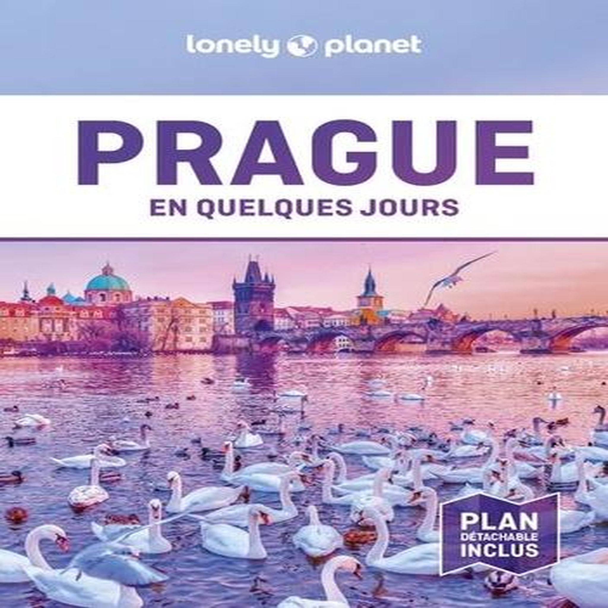 PRAGUE EN QUELQUES JOURS. 7E EDITION. AVEC 1 PLAN DETACHABLE, Baker Mark