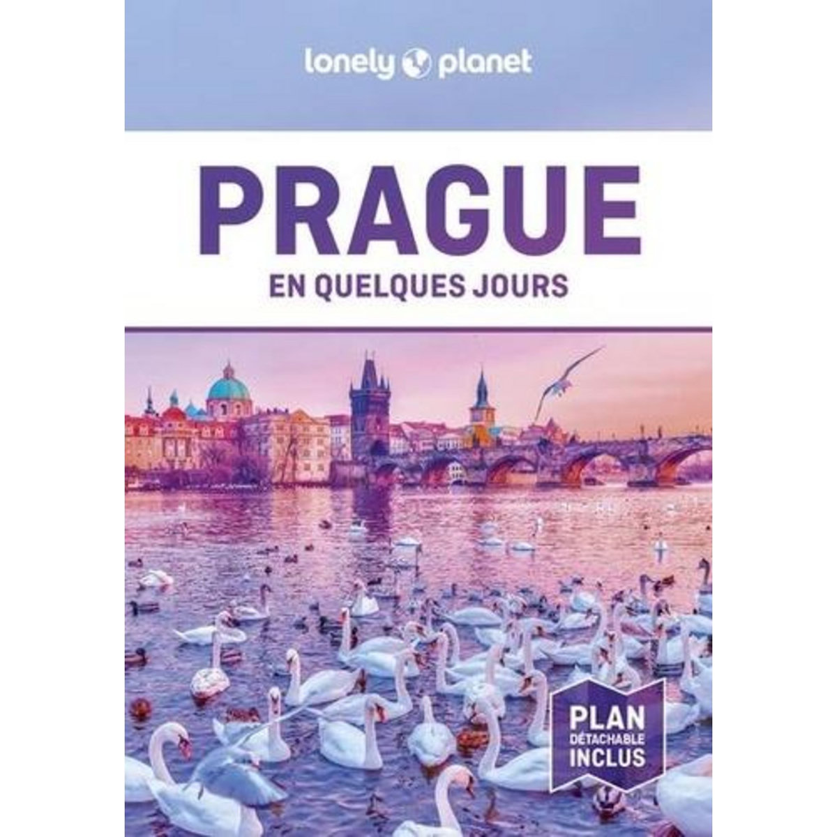 PRAGUE EN QUELQUES JOURS. 7E EDITION. AVEC 1 PLAN DETACHABLE, Baker Mark