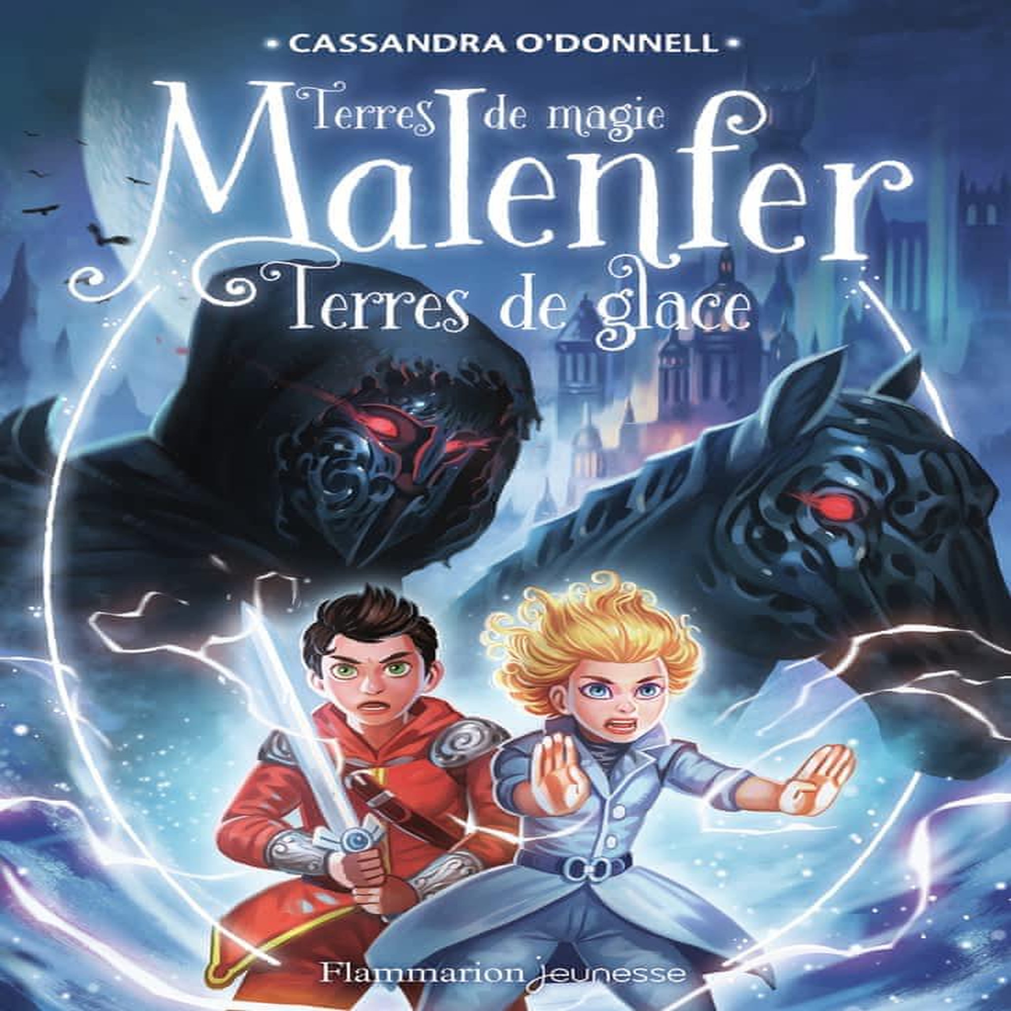 MALENFER TOME 5 : TERRES DE GLACE, O'Donnell Cassandra