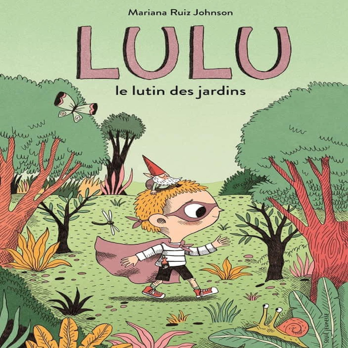 LULU LE LUTIN DES JARDINS, Ruiz Johnson Mariana