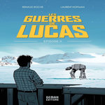 LES GUERRES DE LUCAS EPISODE 2 , Hopman Laurent