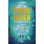 CROOKHAVEN TOME 2 : LE LABYRINTHE OUBLIE, Arcanjo J. J.