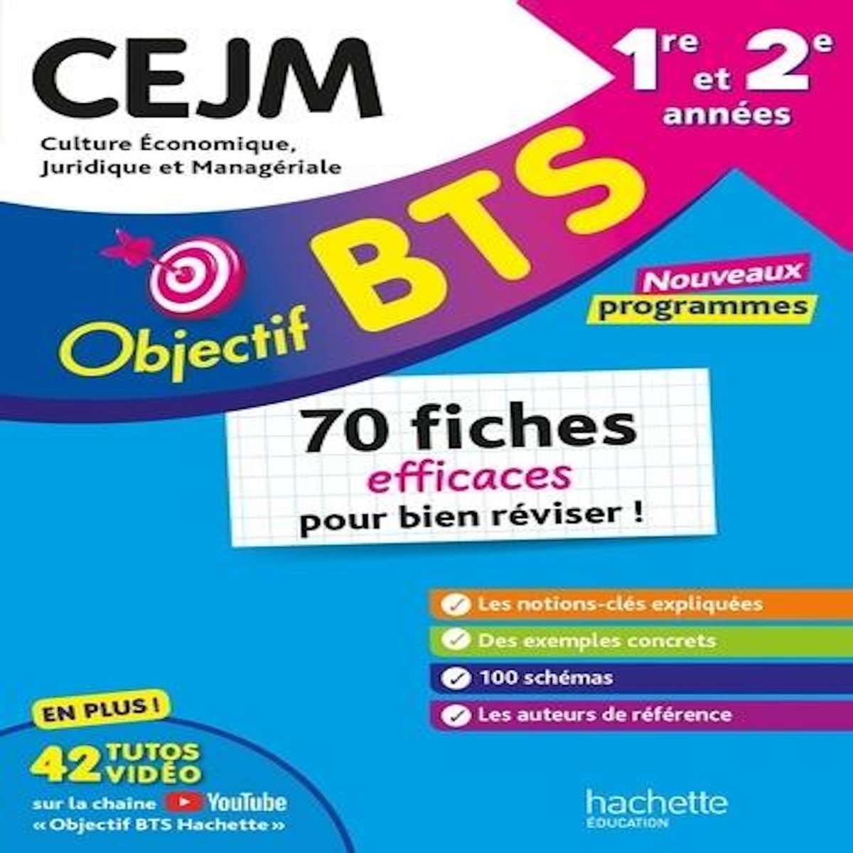 BTS CEJM 1E ET 2E ANNEES. 70 FICHES EFFICACES POUR BIEN REVISER ! EDITION 2026, Bonnefous Bruno